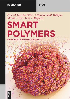 Smart Polymers - García, José Miguel;García, Félix Clemente;Reglero Ruiz, José Antonio