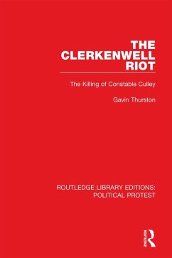 The Clerkenwell Riot (eBook, PDF) - Thurston, Gavin