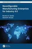 Reconfigurable Manufacturing Enterprises for Industry 4.0 (eBook, ePUB)