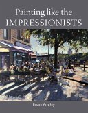 Painting Like the Impressionists (eBook, ePUB)
