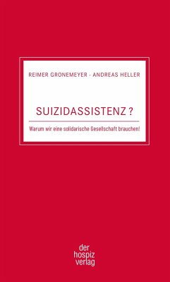 Suizidassistenz - Gronemeyer, Reimer;Heller, Andreas