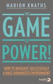 The Game of Power! (eBook, ePUB)