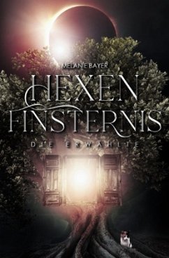 Hexenfinsternis - Bayer, Melanie