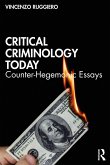 Critical Criminology Today (eBook, ePUB)