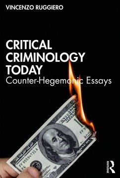 Critical Criminology Today (eBook, ePUB) - Ruggiero, Vincenzo