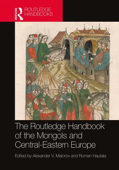 The Routledge Handbook of the Mongols and Central-Eastern Europe (eBook, PDF)