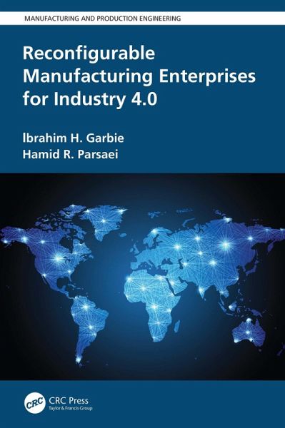 Reconfigurable Manufacturing Enterprises for Industry 4.0 (eBook, PDF) Reconfigurable Manufacturing Enterprises for Industry 4.0 (eBook, PDF)