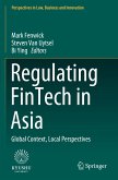Regulating FinTech in Asia