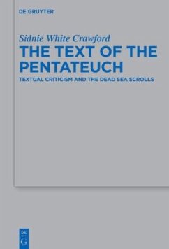 The Text of the Pentateuch - Crawford, Sidnie White