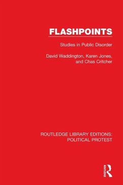 Flashpoints (eBook, ePUB) - Waddington, David; Jones, Karen; Critcher, Chas