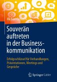 Souverän auftreten in der Businesskommunikation (eBook, PDF)