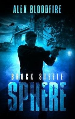 Brock Steele Sphere (eBook, ePUB) - Bloodfire, Alex