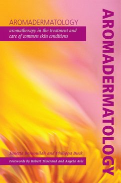 Aromadermatology (eBook, PDF) - Bensouilah, Janetta; Buck, Philippa