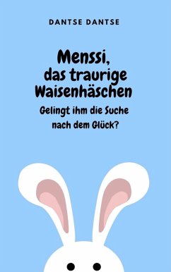 Cover Menssi, das traurige Waisenhäschen (eBook, ePUB)