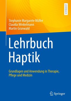 Lehrbuch Haptik - Müller, Stephanie Margarete;Winkelmann, Claudia;Grunwald, Martin