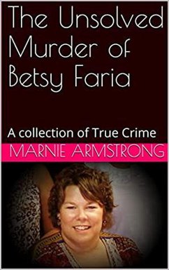 Cover The Unsolved Murder of Betsy Faria (eBook, ePUB)