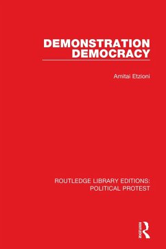 Demonstration Democracy (eBook, ePUB) - Etzioni, Amitai