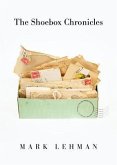 The Shoebox Chronicles (eBook, ePUB)