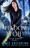 Shadow Wolf (eBook, ePUB)