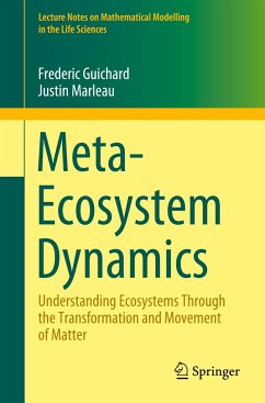 Meta-Ecosystem Dynamics - Guichard, Frederic;Marleau, Justin