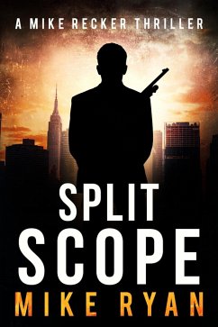 Split Scope (The Silencer Series, #16) (eBook, ePUB) - Ryan, Mike