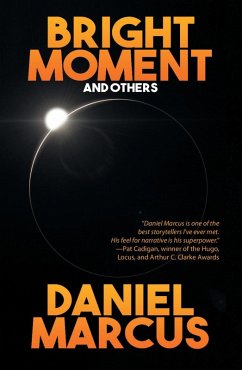 Bright Moment and Others (eBook, ePUB) - Marcus, Daniel