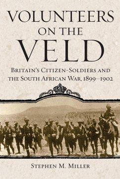 Volunteers on the Veld - Miller, Stephen M.