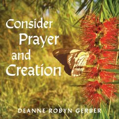 Consider Prayer and Creation - Gerber, Deanne