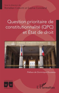 Question prioritaire de constitutionnalité (QPC) et Etat de droit - Colavitti, Romélien; Corioland, Sophie