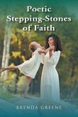 Poetic Stepping-Stones of Faith