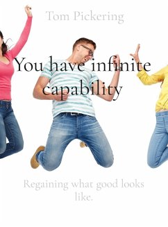 You have infinite capability - Pickering, Tom