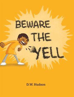 Beware The Yell - Hudson, D. W.