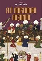 Elli Müslüman Düsünür - Tekin, Mustafa