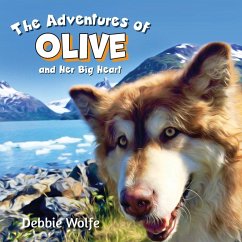 The Adventures of Olive And Her Big Heart