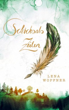 Schicksalszeilen - Wopfner, Lena