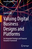 Valuing Digital Business Designs and Platforms