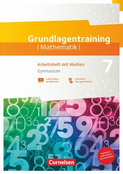 Fundamente der Mathematik 7. Schuljahr Gymnasium. Grundlagentraining - Arbeitsheft mit Medien und Lösungen