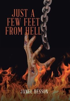Just a Few Feet from Hell - Hesson, Janel
