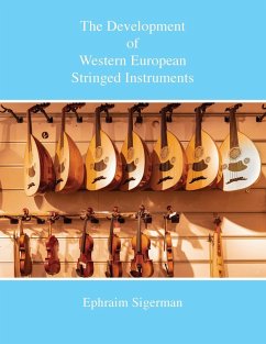 The Development of Western European Stringed Instruments