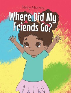 Where Did My Friends Go? - Murray, Terry