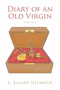 Diary of an Old Virgin - Gilmour, J. Elaine