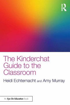 Cover The Kinderchat Guide to the Classroom (eBook, ePUB)