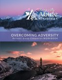 Overcoming Adversity - Retreat / Companion Workbook