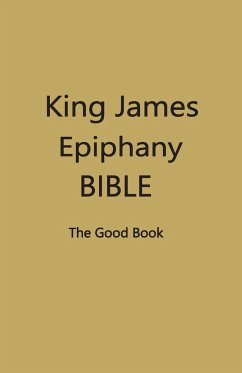 King James Epiphany Bible (DarkYellow Cover) - Editors, Contributing