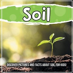 Soil: Discover Pictures and Facts About Soil For Kids! - Kids, Bold