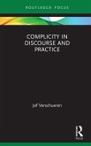 Complicity in Discourse and Practice (eBook, ePUB)