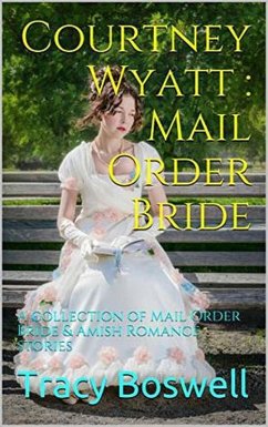 Courtney Wyatt : Mail Order Bride (eBook, ePUB) - Boswell, Tracy