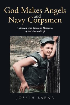 God Makes Angels and Navy Corpsmen - Barna, Joseph