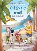 Kiki Goes to Brazil / Kiki Vai Ao Brasil - Bilingual English and Portuguese (Brazil) Edition