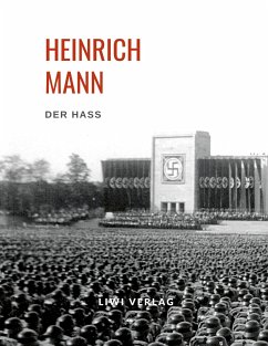 Heinrich Mann: Der Haß - Mann, Heinrich